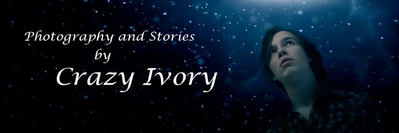 Photography and Stories by Crazy Ivory