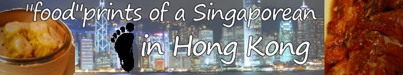 "Food"prints of a Singaporean in Hong Kong