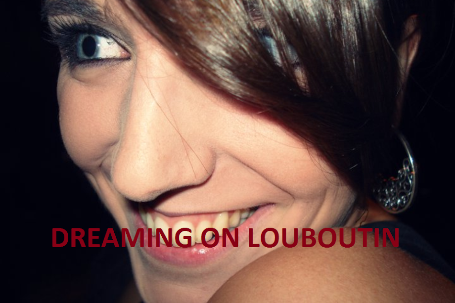 Dreaming on Louboutin