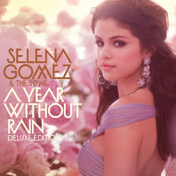 selena gomez a year without rain deluxe edition album cover. Selena Gomez amp; The Scene: A