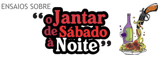 Ensaios sobre "O Jantar de Sábado à Noite"