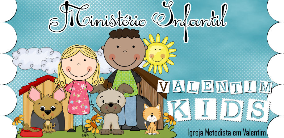 VALENTIM KIDS - Igreja Metodista em Valentim