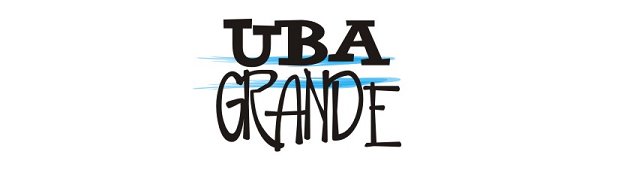 UBA GRANDE