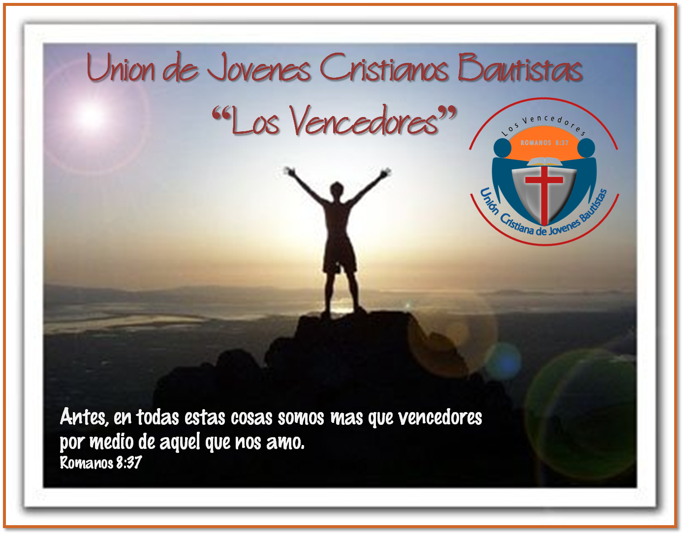 ¡Los Vencedores en Cristo!