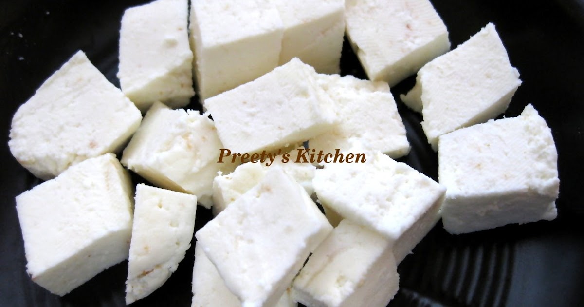 Preety's Kitchen How To Make Homemade Paneer/ Indian Cheese