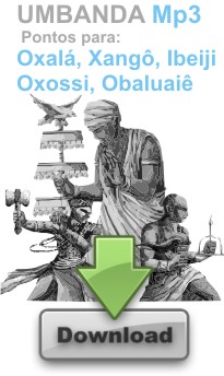 PONTOS EM MP3, OXALÁ, XANGÔ, OXOSSI, OMULU, IBEIJI