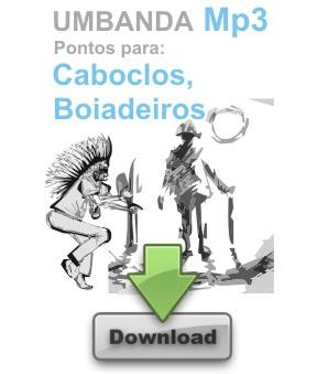 PONTOS EM MP3, CABOCLOS & BOIADEIROS