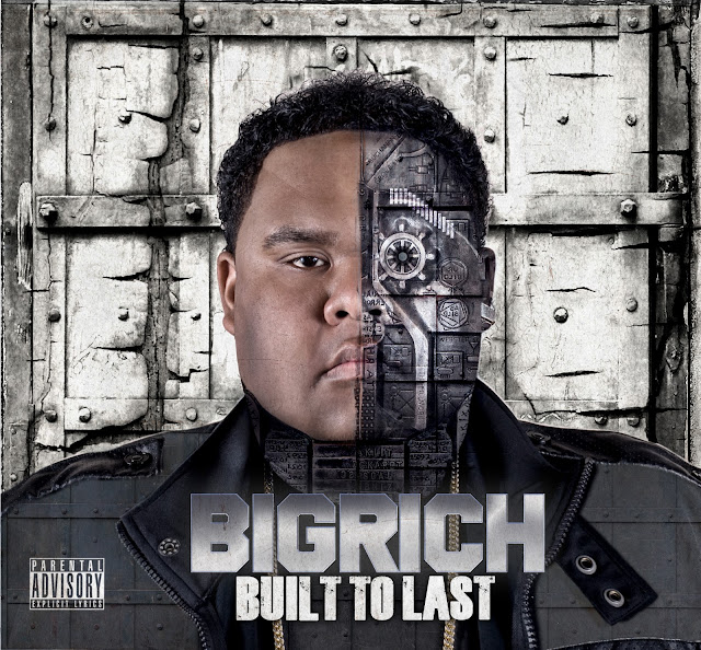 big rich built to last cover