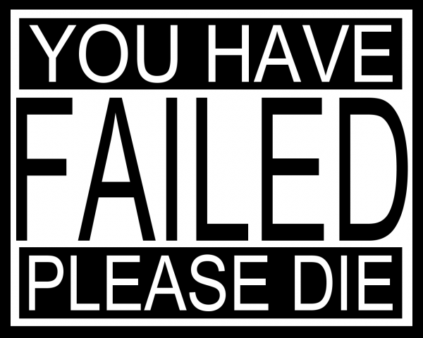 you-have-failed-please-die.thumbnail.png
