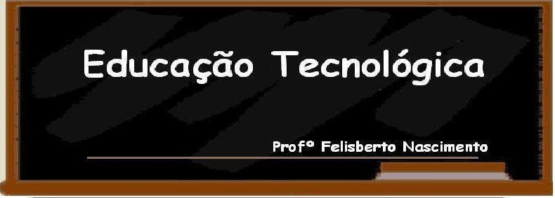 Educação Tecnológica