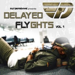 Download Delayed Flyghts Vol.1 Mix by DJ Ynot..