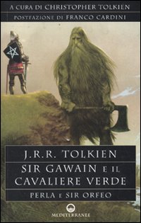 La Stamberga dei Lettori: Sir Gawain e il Cavaliere Verde - J.R.R. Tolkien