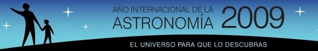 AÑO INTERNACIONAL DE LA ASTRONOMÍA