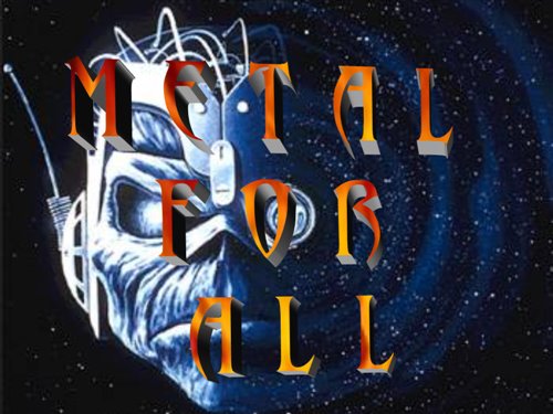 Metal for all