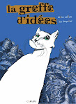 La greffe d'idées. BD adulte. Editions Carabas, 62 pages.