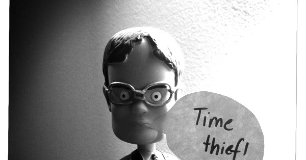 Just A Thought...: Time Thief!