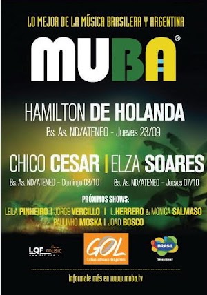 A tomar nota, parece que en el marco de MUBA también estarán Chico César... Elza Soares... Leila Pinheiro... Jorge Vercillo... Mônica Salmaso+Liliana Herrero... Paulinho Moska y João Bosco!!!!!!!!!!!!!