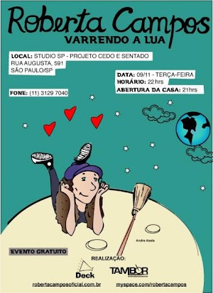 Roberta Campos em Evento GRATUITO!!! Quem dera estar em SP!!! Info e ouvimos Varrendo a Lua