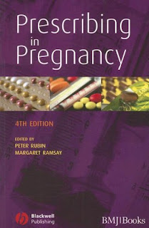 Prescribing in Pregnancy. 4th Ed.