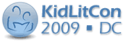 KidLitCon 2009 - Washington DC