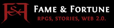 Fame & Fortune