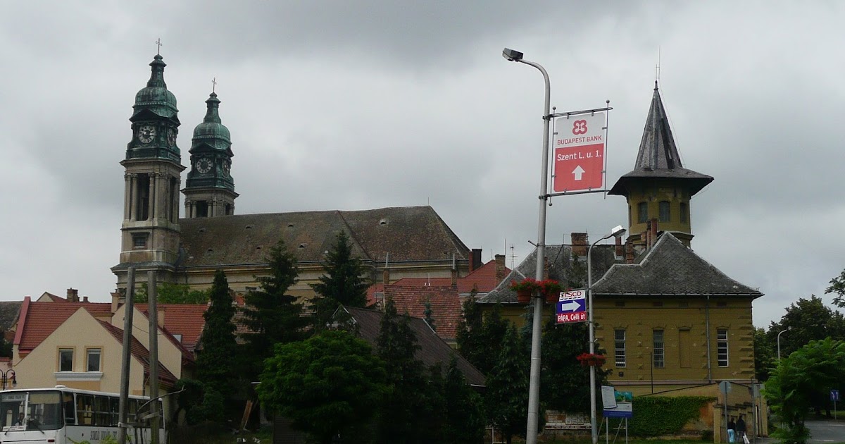 Joan and Kevin's Blog A little look at Papa, Hungary