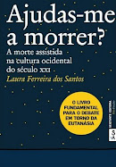 Ajudas-me a morrer?