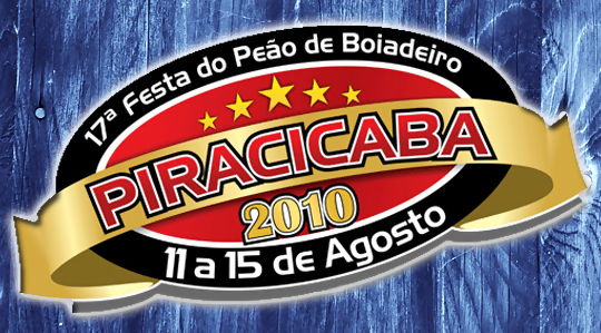 SENTIMENTO SERTANEJO: FESTA DO PEÃO DE PIRACICABA - DE 11 A 15 DE AGOSTO