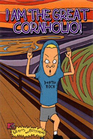 [cornholio.jpg]