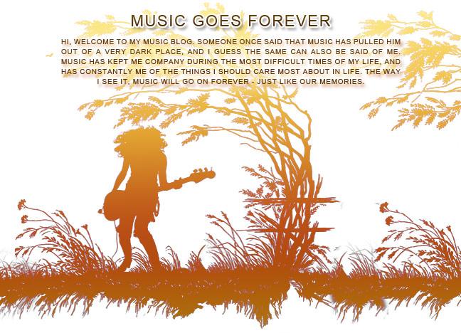 Music Goes Forever