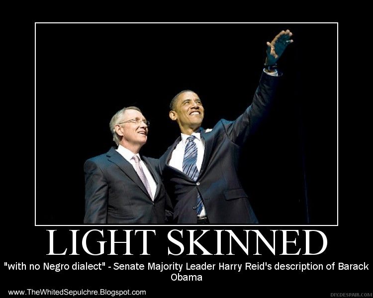 harry+reid+barack+obama+light+skinned+no+negro+dialect.jpg