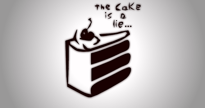 The Cake Is a Lie