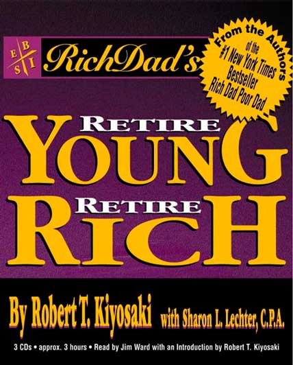 Rich dad retire young retire rich pdf