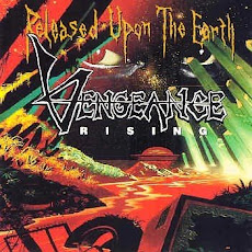 VENGEANCE RISING  -released upon the earth 1992