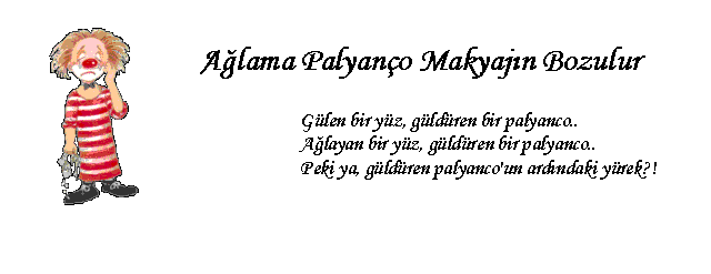 Ağlama Palyanço Makyajın Bozulur