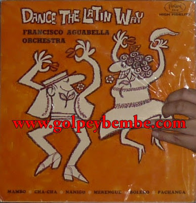 Francisco Aguabella - Dance The Latin Way