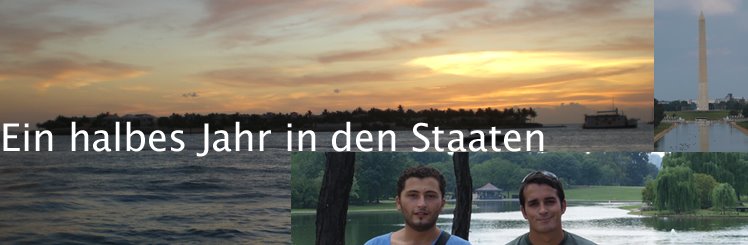 Ein halbes Jahr in den Staaten