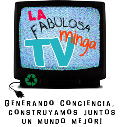 La Fabulosa Minga TV