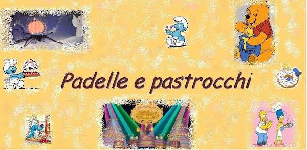 padelle e pastrocchi