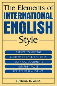 http://3.bp.blogspot.com/_SYandHDvpd4/SqkHMdYm_7I/AAAAAAAABMA/rUeZGX3R_kE/s400/The+Elements+Of+International+English+Style.jpeg