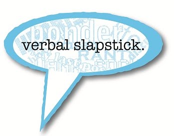 Verbal Slapstick: Optimism is a Revolutionary Act