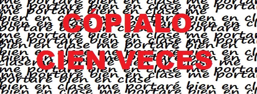 Cópialo cien veces
