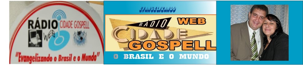 RADIO WEB CIDADE GOSPELL