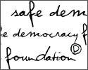 SAFE DEMOCRACY FOUNDATION