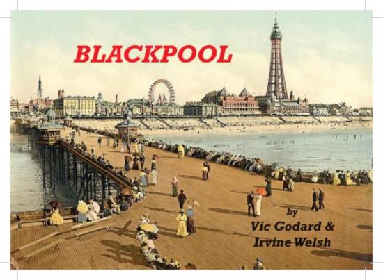 cover of Vic Godard & Irvine Welsh - Blackpool EP