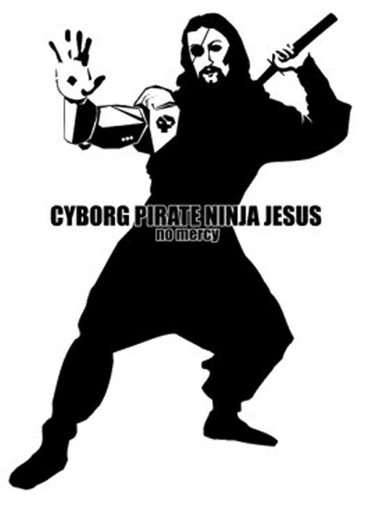 http://3.bp.blogspot.com/_Sz8PisWOoTE/S_G1LJhP46I/AAAAAAAAAV0/cSfUIt4BmYs/s1600/cyborg-pirate-ninja-jesus.jpg
