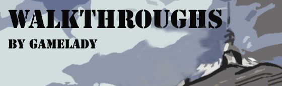 Walkthroughs