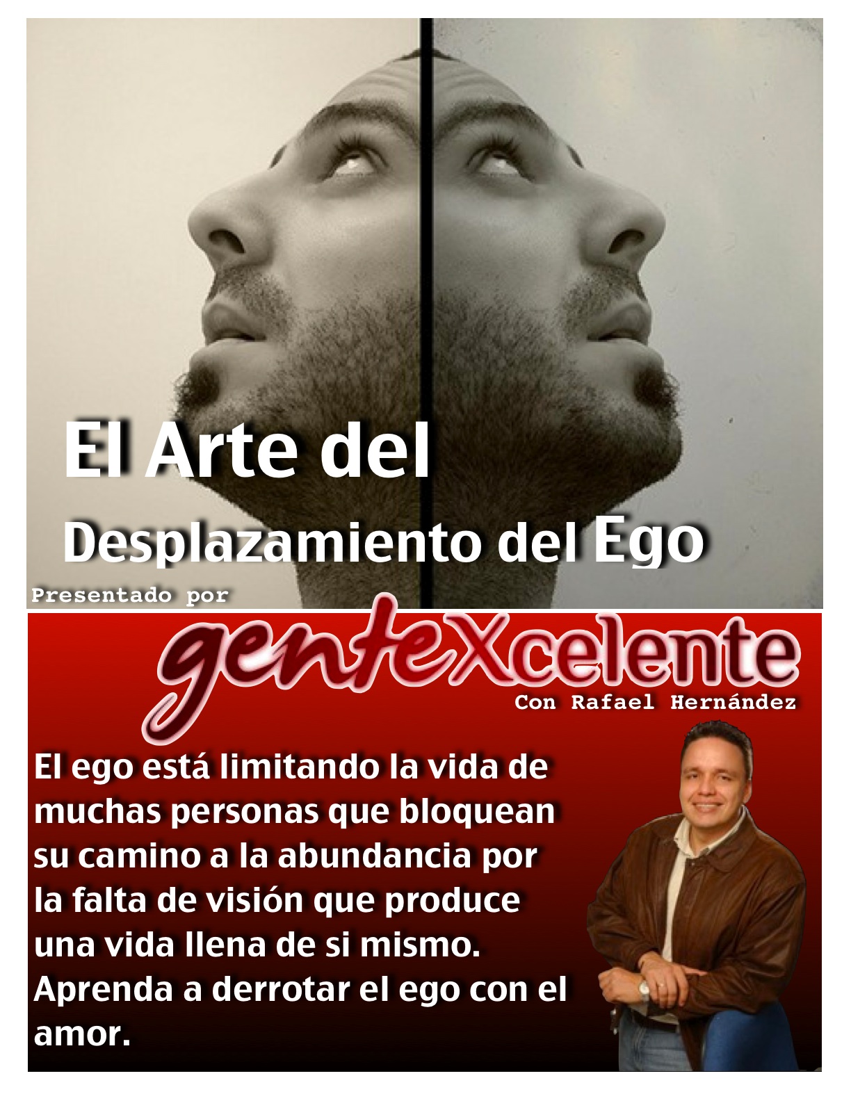 El arte del desplazamiento del ego