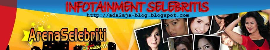 dunia infotainment selebritis>> dunia infotainment selebritis,gosip