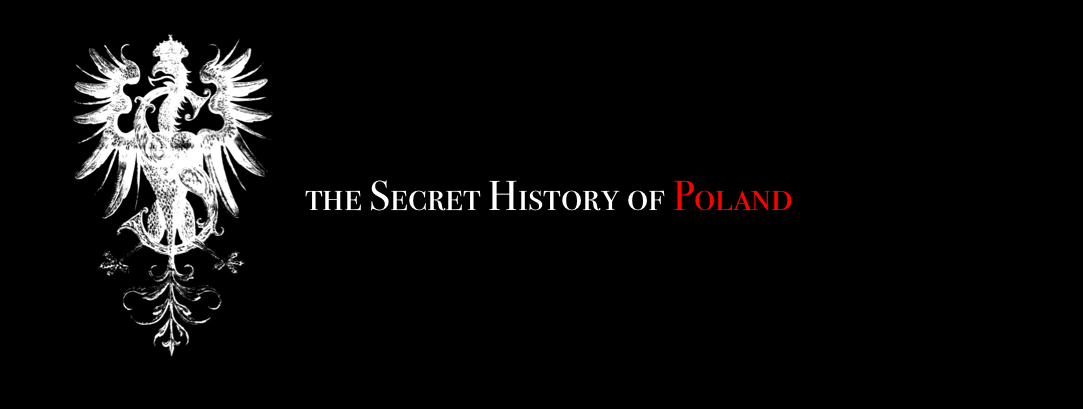 The Secret History of Poland